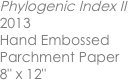 Phylogenic Index II