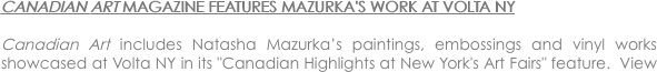 CANADIAN ART MAGAZINE FEATURES MAZURKA'S